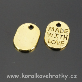 Přívěsek placička MADE WITH LOVE, kov, 11X8mm, barva zlatá (balení 50 ks)